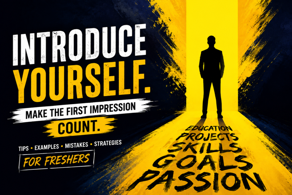 Self Intro for Fresher – How to Introduce Myself in an Interview?