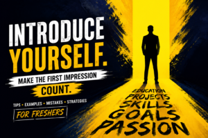 Self intro for fresher in a job interview